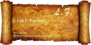 Liebl Ferenc névjegykártya